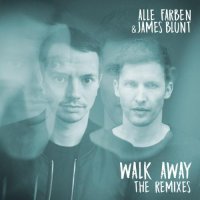 Alle Farben & James Blunt - Walk Away (Mark Bale Remix)