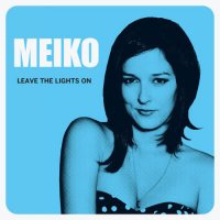 Meiko - Lights On (Mellen Gi Remix)
