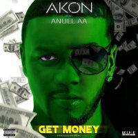 Akon - Get Money (Feat. Anuel AA)