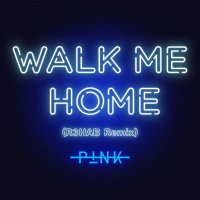 Pink - Walk Me Home (R3hab Remix)