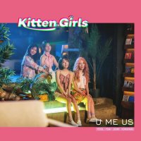 키튼걸스 (Kitten Girls) - U ME US (ENGLISH Ver.)