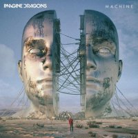 Imagine Dragons - Machine