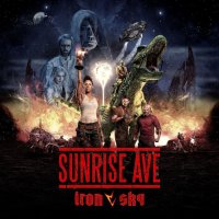 Sunrise Avenue - Iron Sky