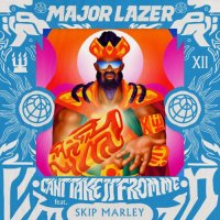 Major Lazer feat. Skip Marley - Can&#039;t Take It From Me