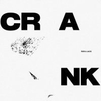 Rob & Jack - Crank (Original Mix)