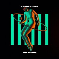 Sasha Lopez - The Blame (Radio Edit)