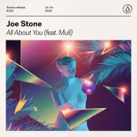 Joe Stone feat. Mull - All About You
