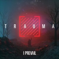 I Prevail - Breaking Down