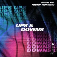 W&W vs. Nicky Romero - Ups & Downs (Extended Mix)