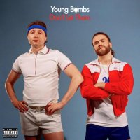 Young Bombs - Don&#039;t Let Them