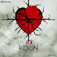 Koan - Should You Love My Darkness (Briar Rose Mix)