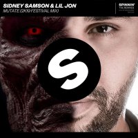 Sidney Samson & Lil Jon - Mutate (2K19 Festival Mix)