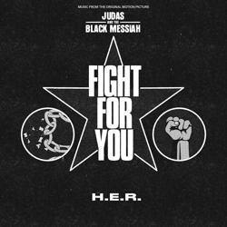 H.E.R. - Fight For You (From the Original Motion Picture "Judas and the Black Messiah")  